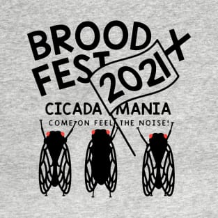 Brood X Fest 2021 T-Shirt